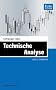 Schwager zur Technischen Analyse. Einstieg, Anwendung, Vertiefung