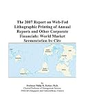 Review ICON Group International, Inc.  / The 2007 Report on Web-Fed Lithographic Printing of Annual Reports and Other Corporate Financials: World Market Segmentation by City