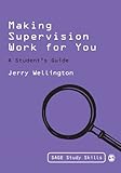 Making supervision work for you : a student's guide