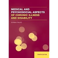 Medical and Psychosocial Aspects of Chronic Illness and Disability