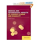 Medical and Psychosocial Aspects of Chronic Illness and Disability by Donna R. Falvo