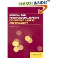 Medical and Psychosocial Aspects of Chronic Illness and Disability by Donna R. Falvo