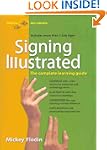 Signing Illustrated (Revised Edition)...