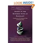 Alone in the Kitchen with an Eggplant: Confessions of Cooking for One and Dining Alone by Jenni Ferrari-Adler