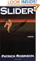 Slider: A Novel