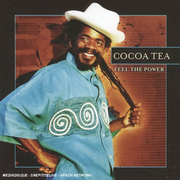 Cocoa Tea - Feel the Power - Zortam Music