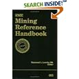 SME Mining Reference Handbook by Metallurgy, and Exploration