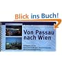 Donau-Radweg Donauradwanderf�hrer, Von Passau nach Wien