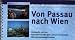  : Donau-Radweg Donauradwanderf&uuml;hrer, Von Passau nach Wien