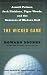 The Wicked Game: Arnold Palmer, Jack Nicklaus, Tiger Woods, and the Business of Modern Golf by Howard Sounes ISBN 006051387X