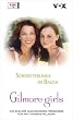 Gilmore Girls 12. Schmetterlinge im Bauch