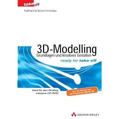 3D-Modelling - Grundlagen und kreatives Gestalten . ready for take off