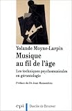 Livres Musicoth�rapie - Musique au fil de l'�ge