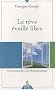 Le r�ve �veill� libre : Une nouvelle voie th�rapeutique