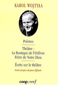 Poemes Theatre La Boutique De L Orfevre Frere De Notre Dieu Ecrits Sur Le Theatre Babelio