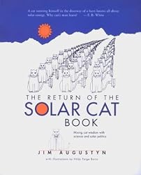 The Return of the Solar Cat Book: Mixing Cat Wisdom with Science and Solar Politics