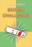 Larry Cohen`s Bidding Challenge