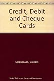 Credit, debit & cheque cards : law and practice