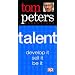 Tom Peters Essentials: Talent