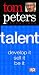 Tom Peters Essentials: Talent