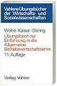 &Uuml;bungsbuch zur Einf&uuml;hrung in die Allgemeine Betriebswirtschaftslehre