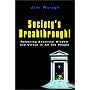 Society's Breakthrough!: Releasing Essential Wisdo&hellip by Jim Rough