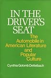In the Driver's Seat: The Automobile in American Literature and Popular Culture (Contributions in American Studies)