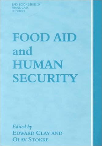 Food Aid and Human Security (EADI Book)
