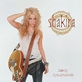 Shakira: 2005 Wall Calendar