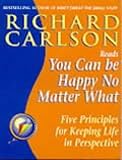 Review Hodder Mobius Audio  / You Can be Happy No Matter What: Five Principles for Keeping Life in Perspective