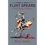 Flint Spears: Cowboy Rodeo Contestant (James, Will, Tumbleweed Series.)