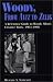 Woody, From Antz to Zelig: A Reference Guide to Woody Allen's Creative Work, 1964-1998