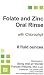 Folate and Zinc (Folazin) Oral Rinse with Chlorophyll 8 Fluid Ounces