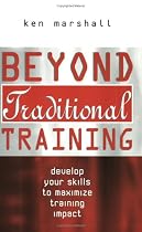 Beyond Traditional Training: Develop Your Skills to Maximise Training Impact