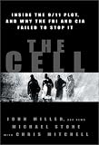 The Cell: Inside the 9/11 Plot, and Why the FBI and CIA Failed to Stop It