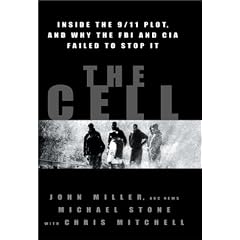 The Cell: Inside the 9/11 Plot, and Why the FBI and CIA Failed to Stop It