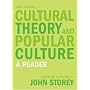 Cultural Theory And Popular Culture: A Reader