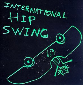 CD-Charts  Search : International Hip Swing