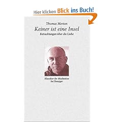 Keiner ist eine Insel. Betrachtungen �ber die Liebe
