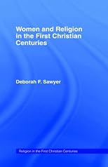 Women and Religion in the First Christian Centuries (Religion in the First Christian Centuries, 1)
