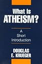 What Is Atheism?: A Short Introduction