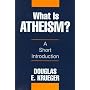 What is Atheism?: A Short Introduction