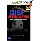 Click here to buy Cuba After Castro: Legacies, Challenges, and Impediments by  Edward Gonzalez.