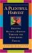 A Plentiful Harvest: Creating Balance and Harmony Through the Seven Living Virtues