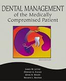 Dental Management of the Medically Compromised Patient