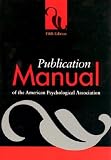 Publication Manual of the American Psychological Association, Fifth Edition