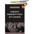 Media Reception Studies by Janet Staiger