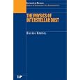 The Physics of Interstellar Dust (Series in Astronomy and Astrophysics) by E. Krugel