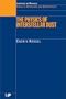 The Physics of Interstellar Dust (Series in Astronomy and Astrophysics)