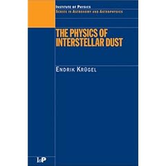 The Physics of Interstellar Dust (Series in Astronomy and Astrophysics)